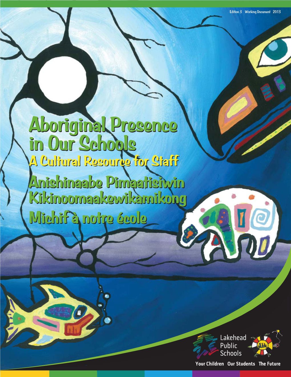 Aboriginal Presence in Our Schools.Pdf