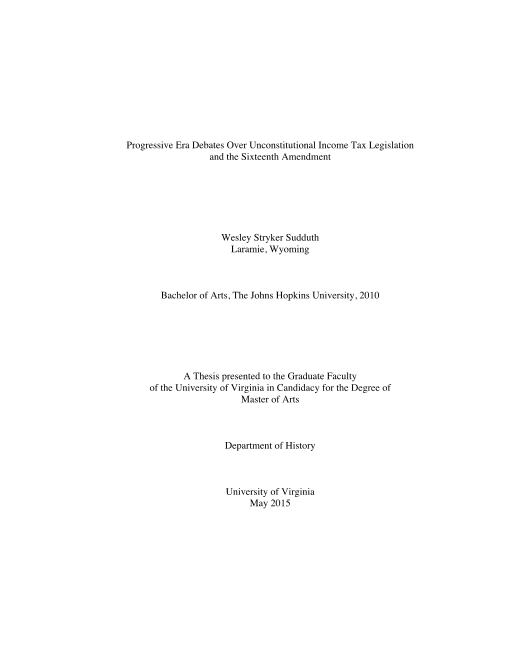 Progressive Era Debates Over Unconstitutional Income Tax Legislation and the Sixteenth Amendment