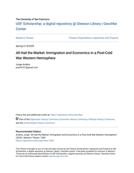 All Hail the Market: Immigration and Economics in a Post-Cold War Western Hemisphere
