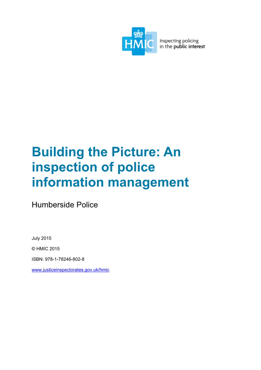 Building the Picture: an Inspection of Police Information Management