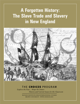 A Forgotten History: the Slave Trade and Slavery In
