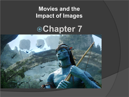 Chapter 7 Technology at the Movies