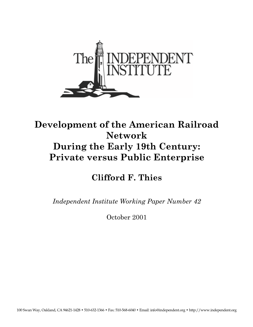 Development of the American Railroad Network During the Early 19Th Century: Private Versus Public Enterprise