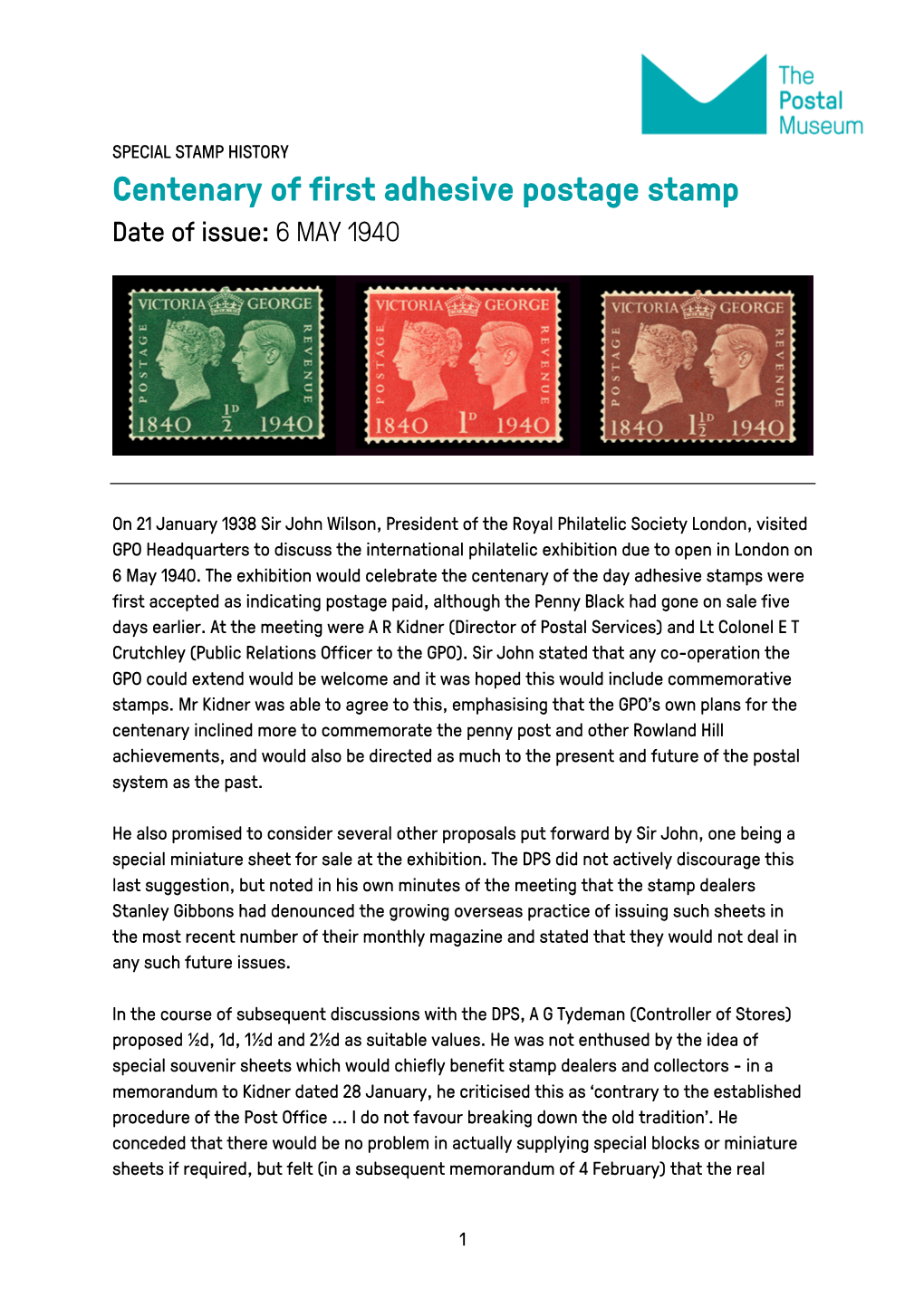 Centenary of First Adhesive Postage Stamp Date of Issue: 6 MAY 1940