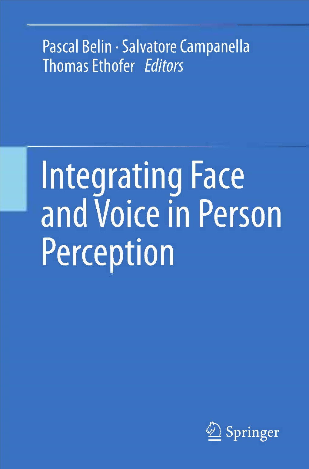 Integrating Face and Voice in Person Perception