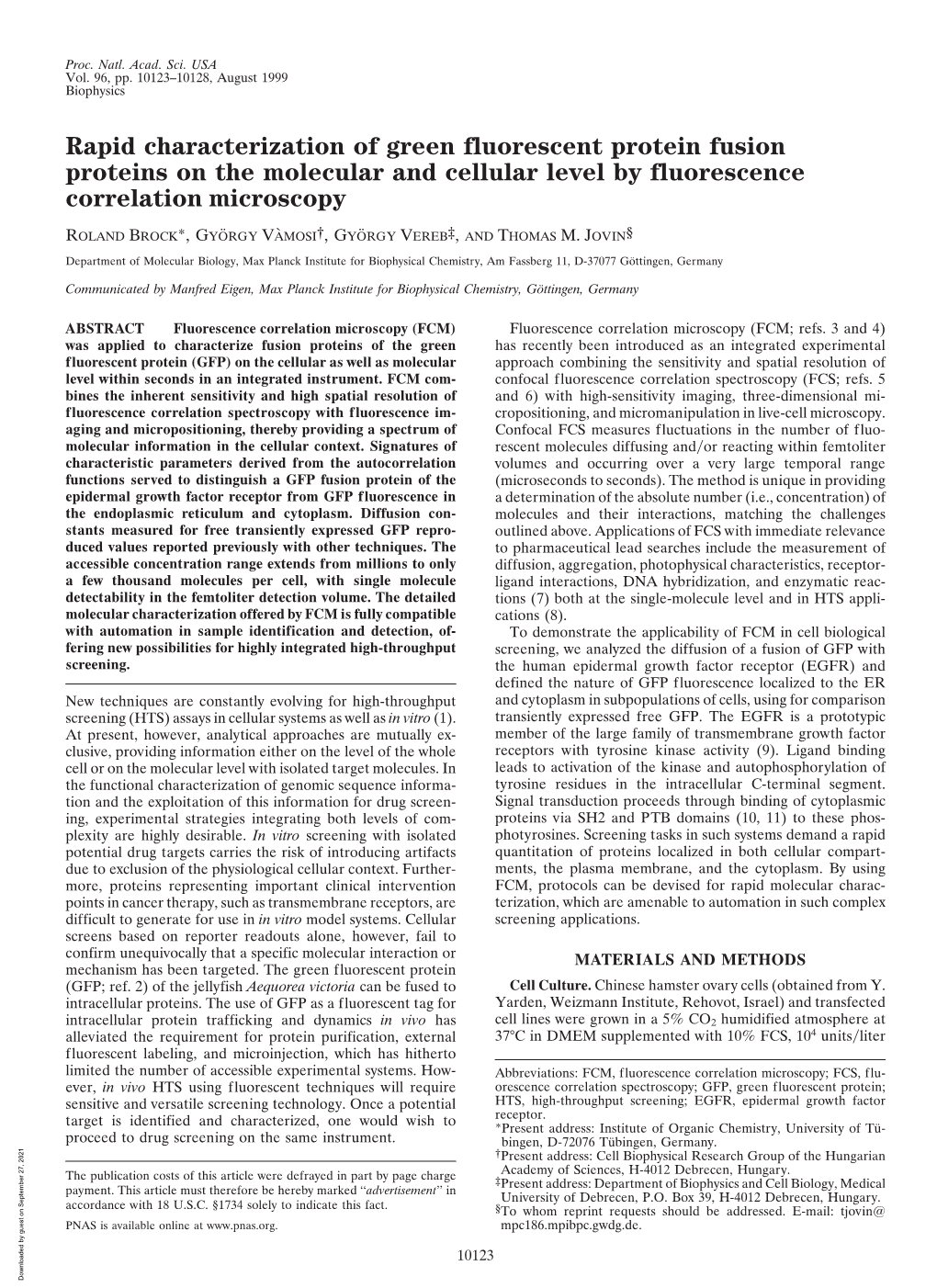 Rapid Characterization of Green Fluorescent Protein Fusion Proteins on the Molecular and Cellular Level by Fluorescence Correlation Microscopy