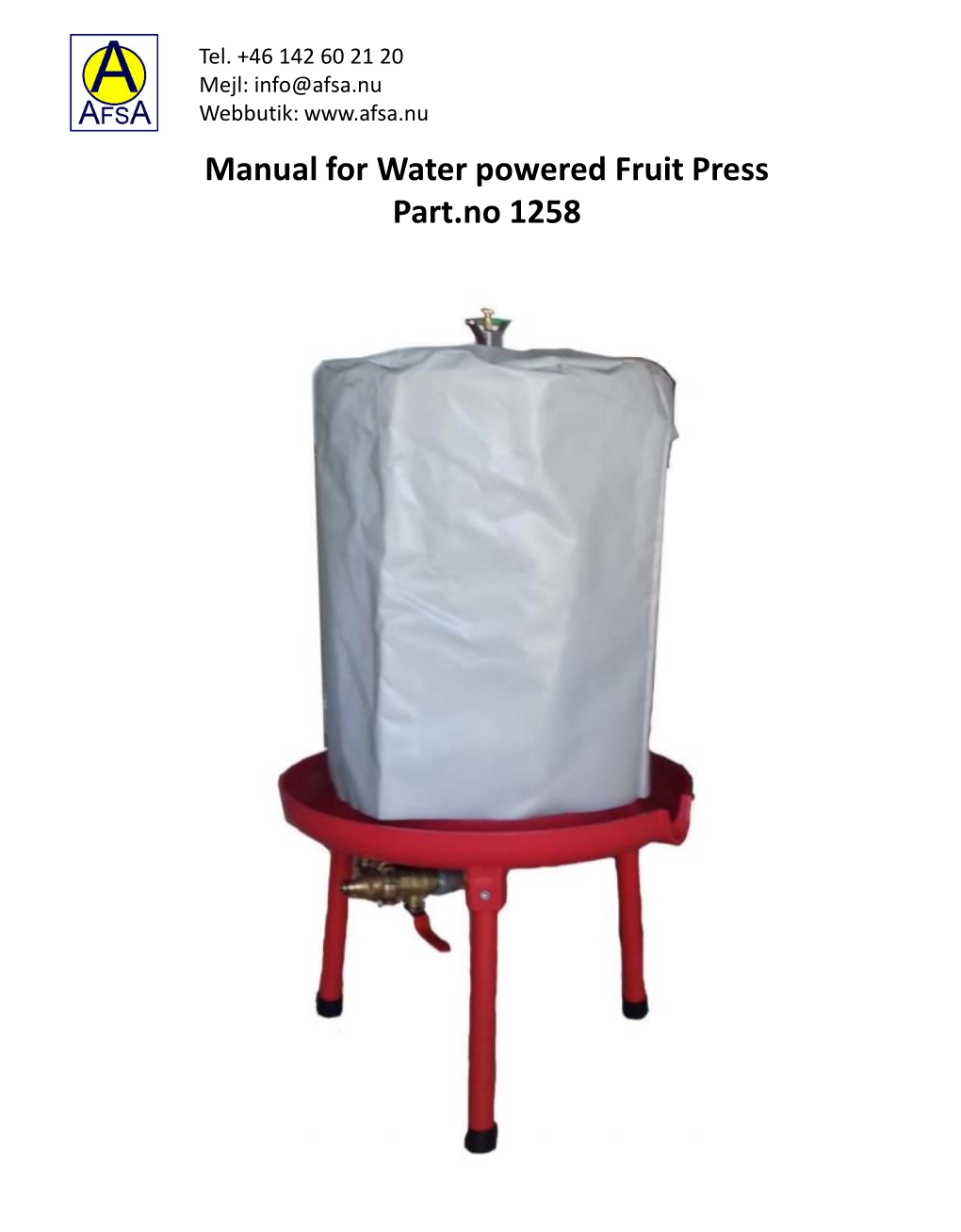 Manual for Water Powered Fruit Press Part.No 1258 Tel
