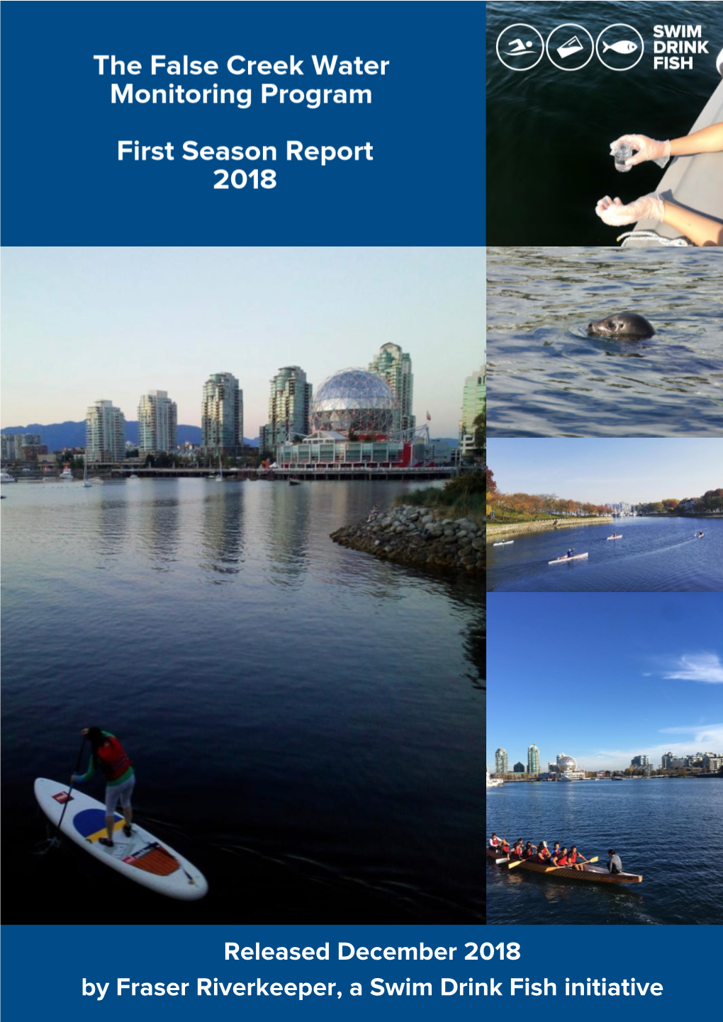 False Creek Water Monitoring Program First Season Report