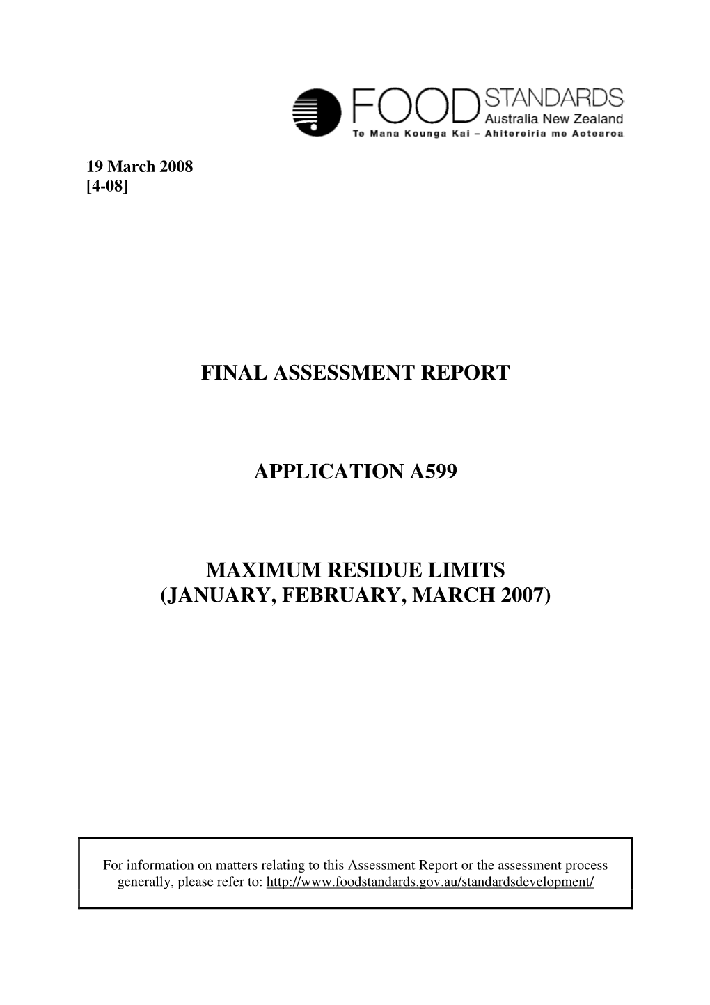 Final Assessment Report Application A599 Maximum