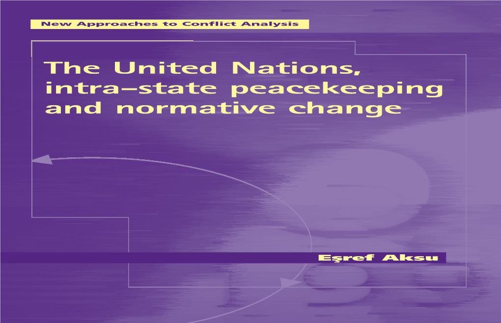 The United Nations, Intra-State Peacekeeping and Normative Change