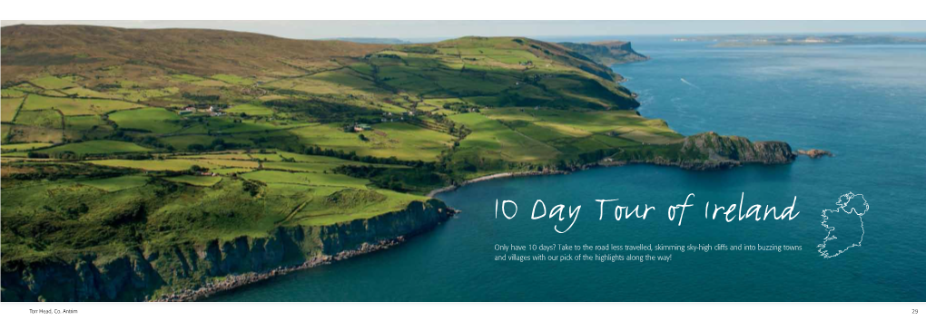 Only Have 10 Days? Take to the Road Less Travelled, Skimming Sky-High Cliffs and Into Buzzing Towns and Villages with Our Pick of the Highlights Along the Way!