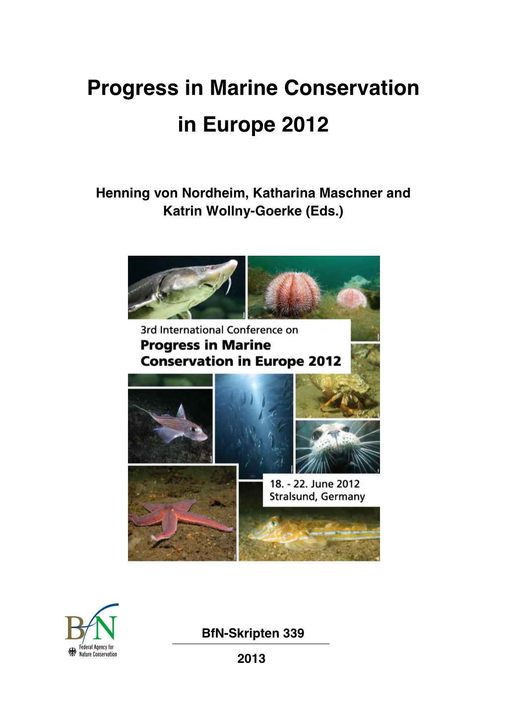 Progress in Marine Conservation in Europe 2012