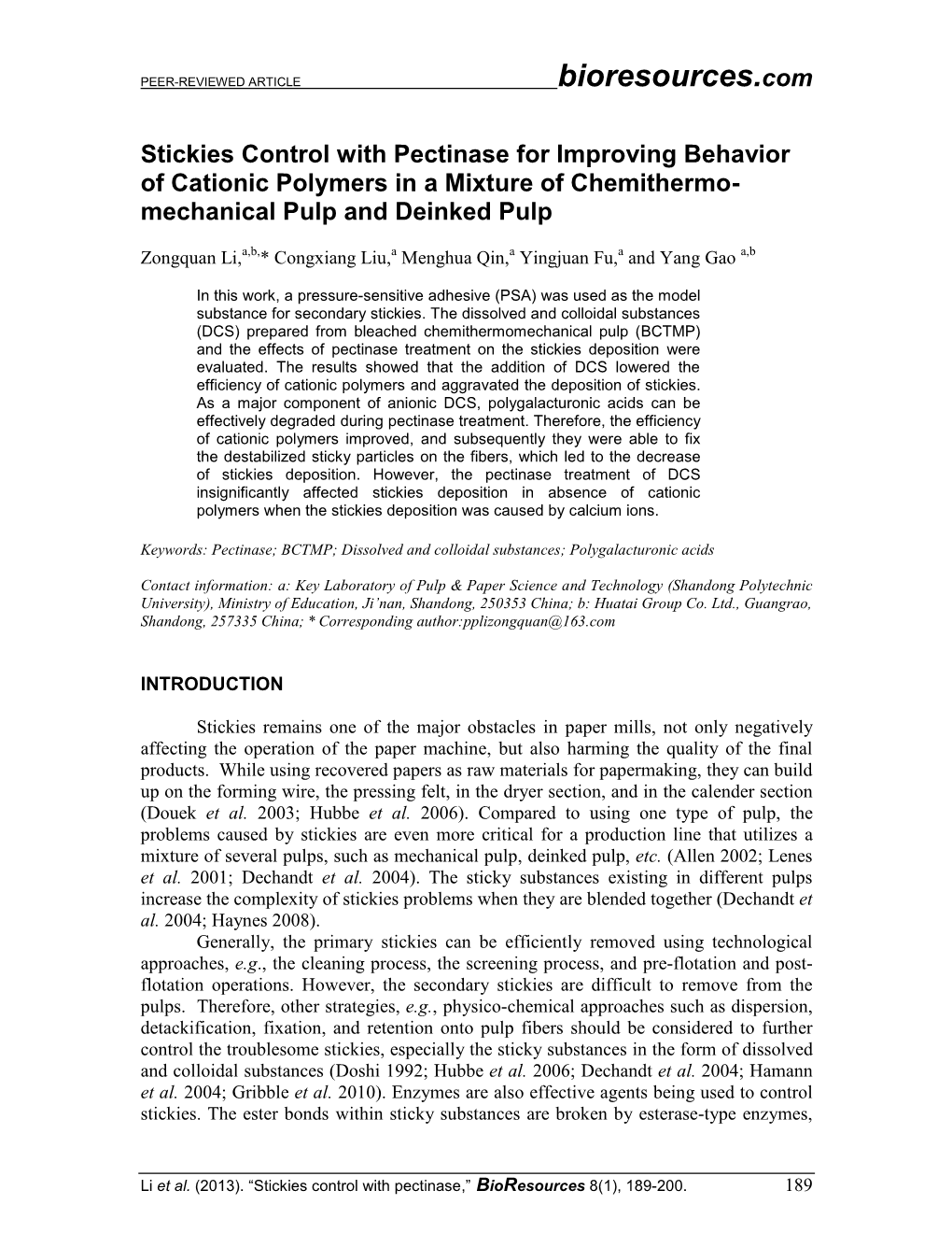 Stickies Control with Pectinase for Improving Behavior of Cationic Polymers in a Mixture of Chemithermo- Mechanical Pulp and Deinked Pulp