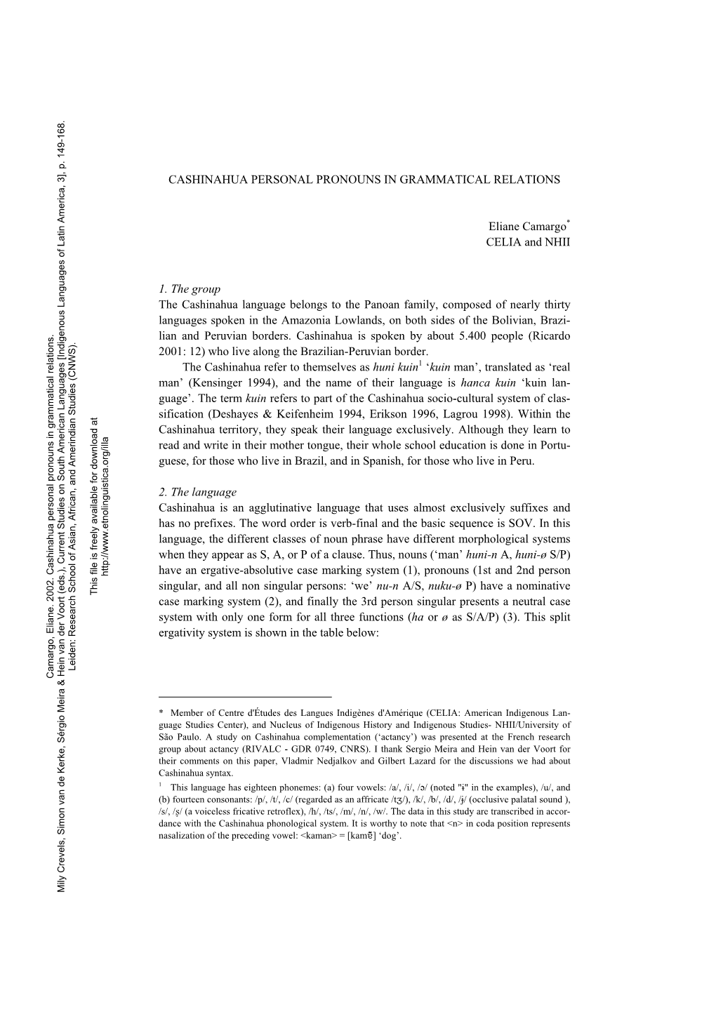 Cashinahua Personal Pronouns in Grammatical Relations