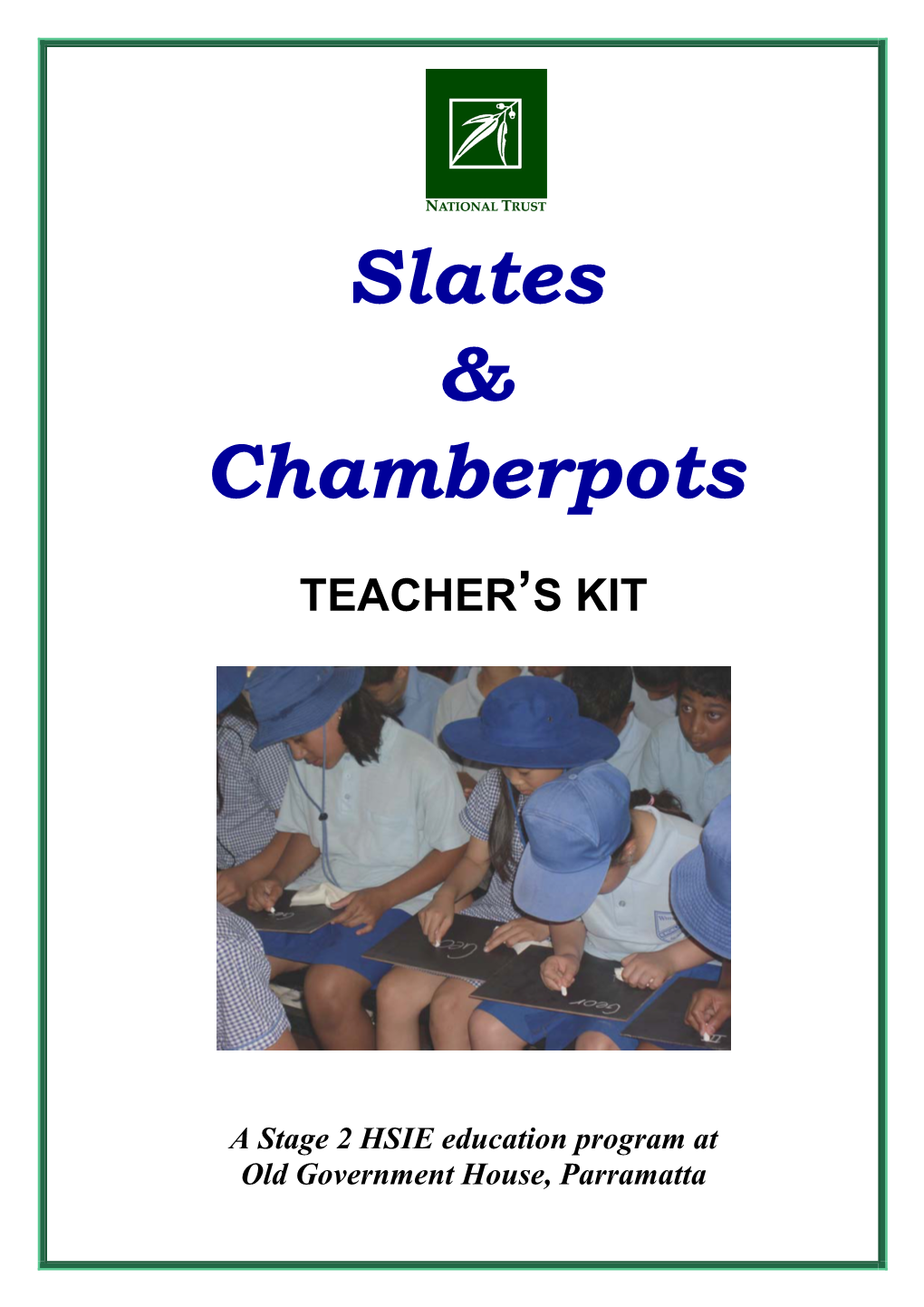 Slates & Chamberpots