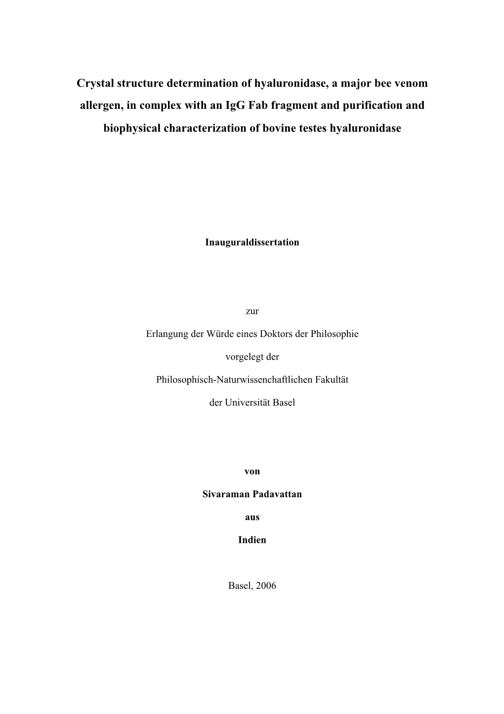 Crystal Structure Determination of Hyaluronidase, a Major Bee Venom