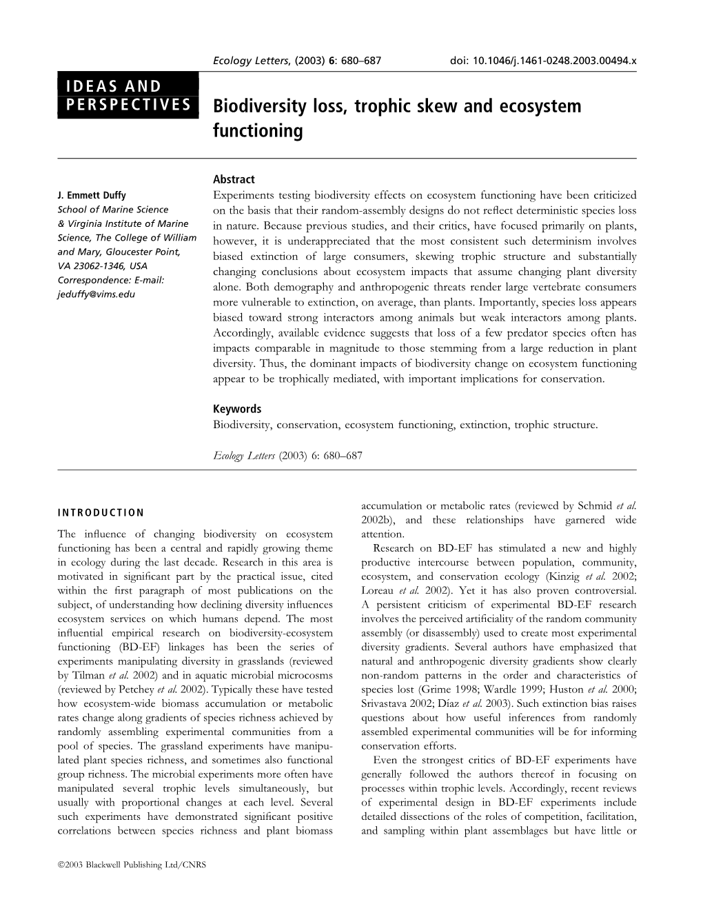 Biodiversity Loss, Trophic Skew and Ecosystem Functioning