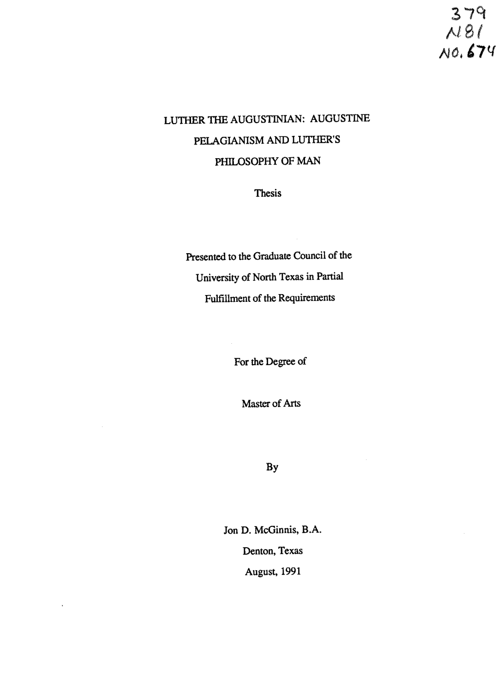 Luther the Augustinian: Augustine Pelagianism and Luther's Philosophy of Man