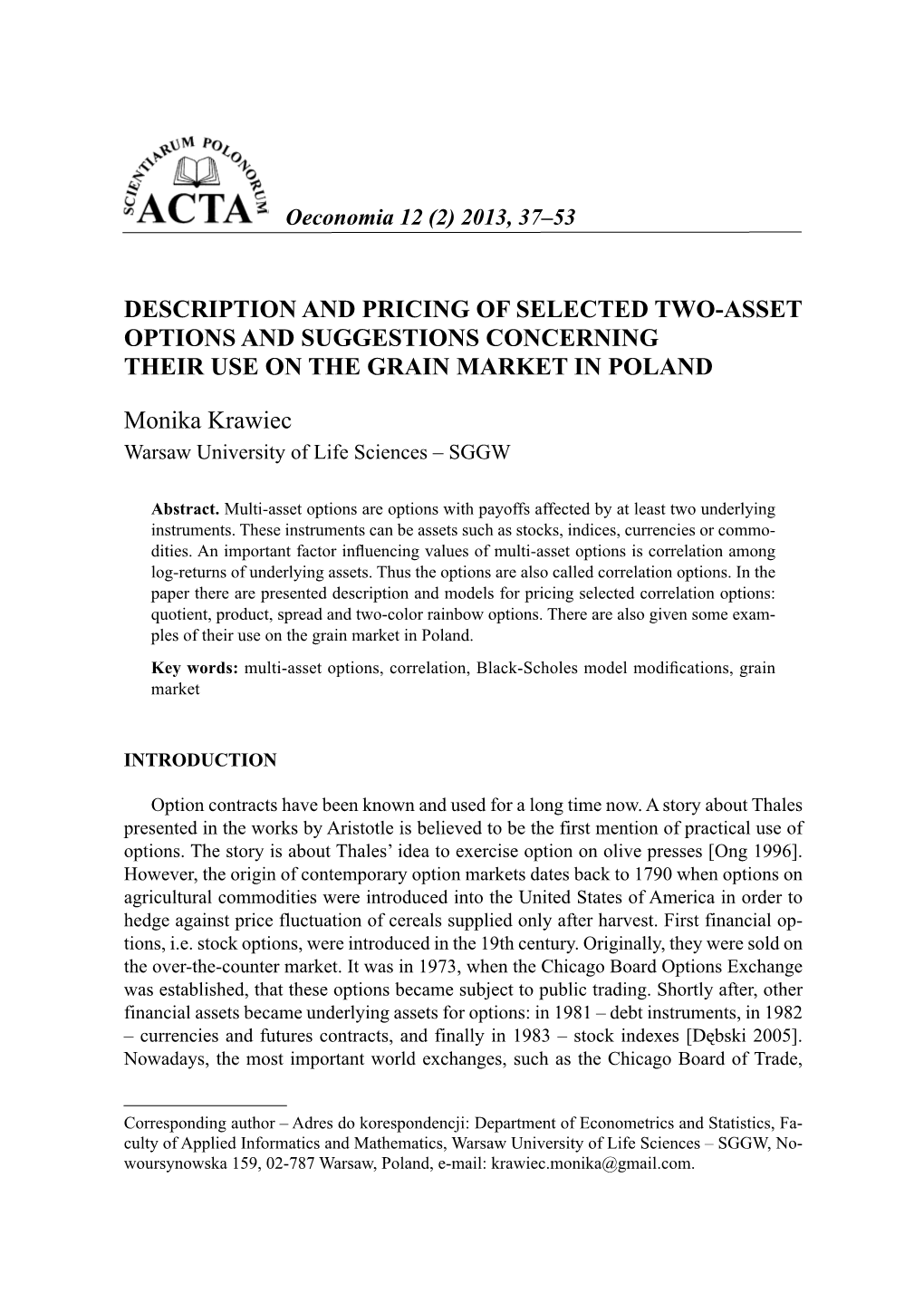 Description and Pricing of Selected Two-Asset Options and Suggestions Concerning Their Use on the Grain Market in Poland