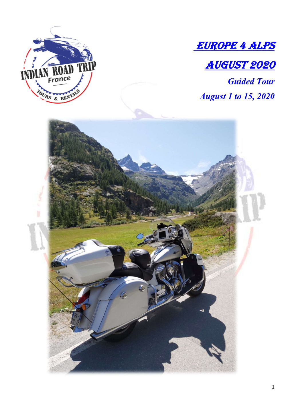 EUROPE 4 Alps August 2020 Guided Tour August 1 to 15, 2020