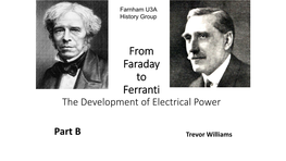 From Faraday to Ferranti the Development of Electrical Power