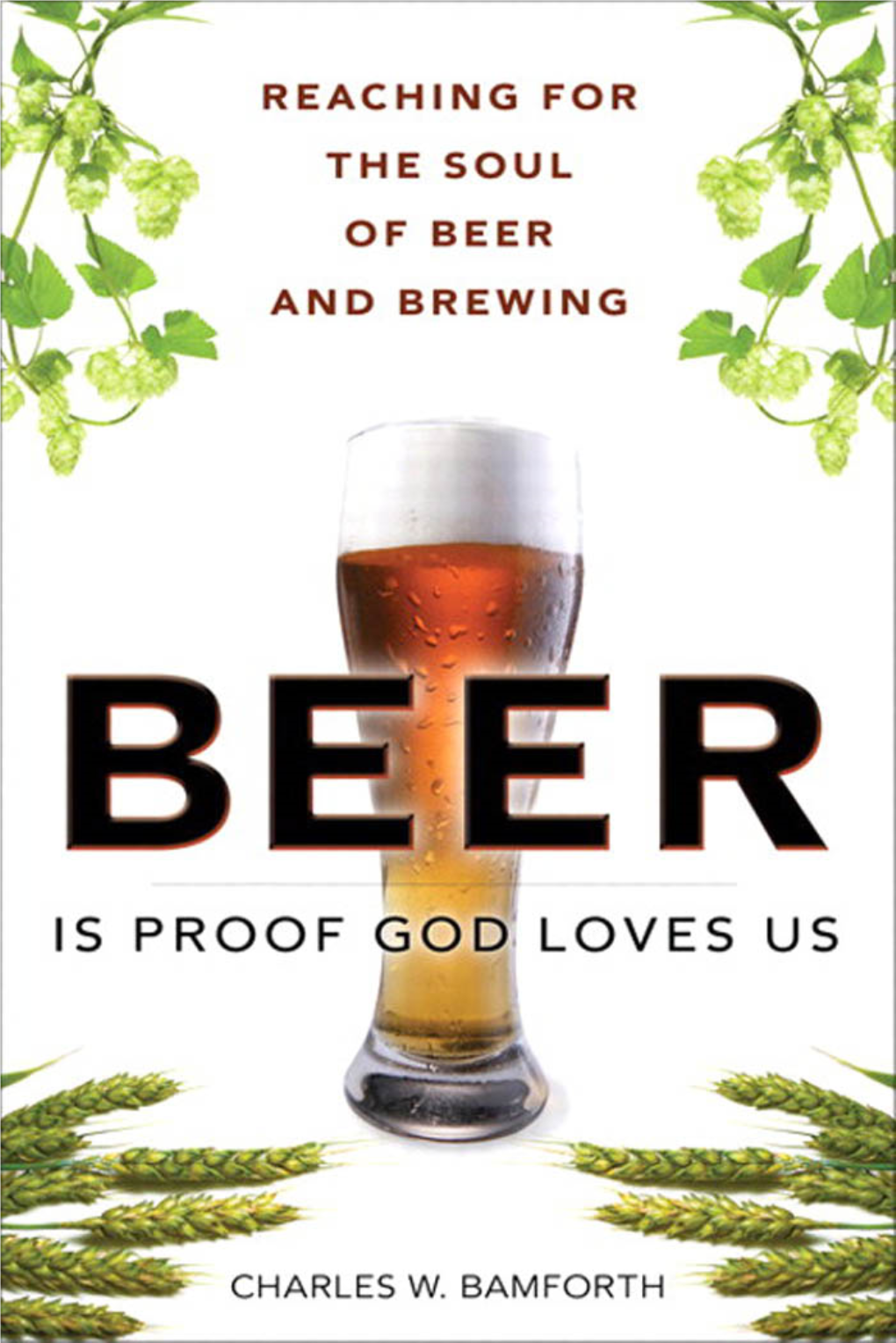 Beer Proof God Loves Us Ba