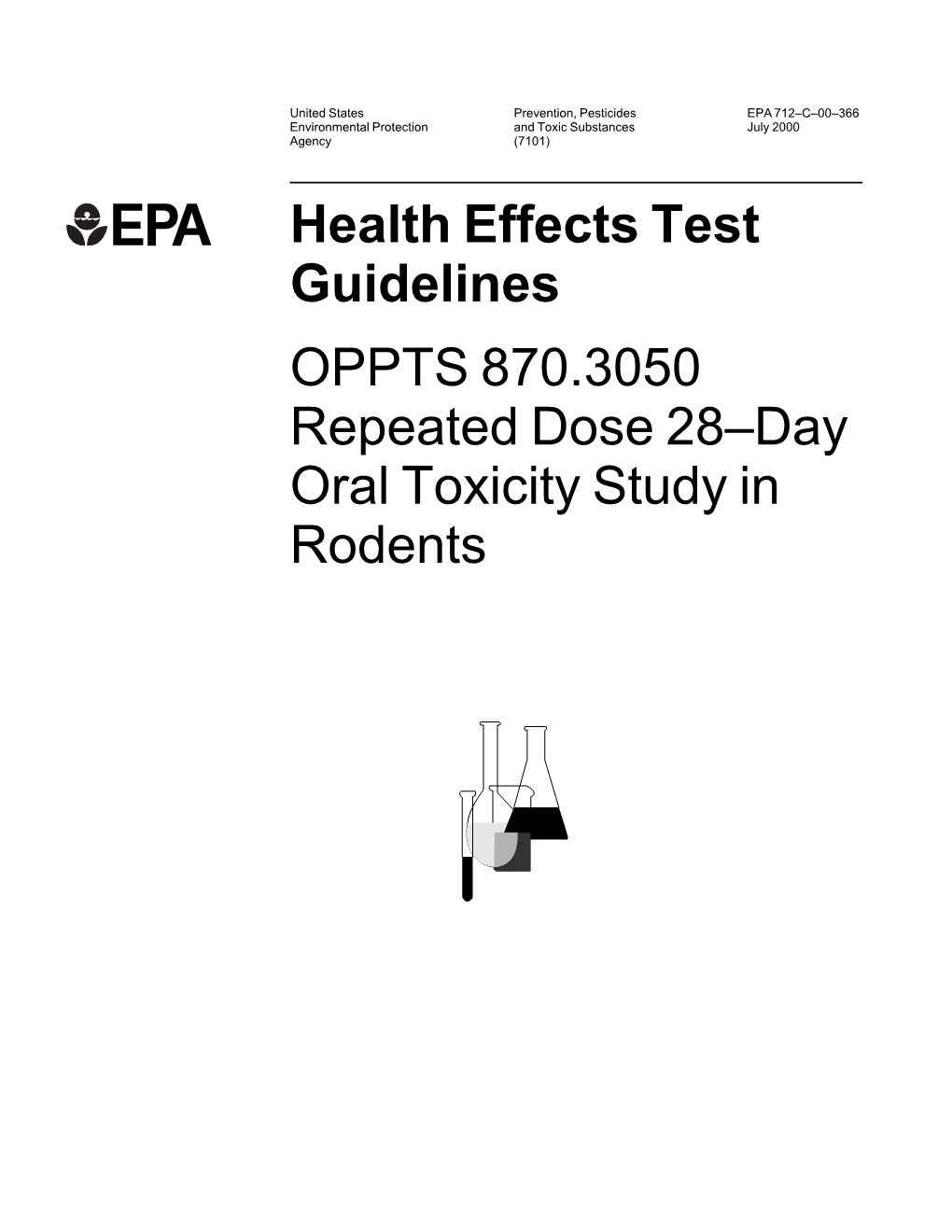 Health Effects Test Guidelines OPPTS 870.3050. Repeated Dose 28–Da