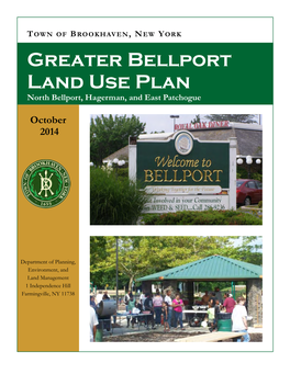 Greater Bellport Land Use Plan North Bellport, Hagerman, and East Patchogue