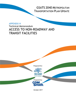 Appendix H – Access to Non-Roadway and Transit TM