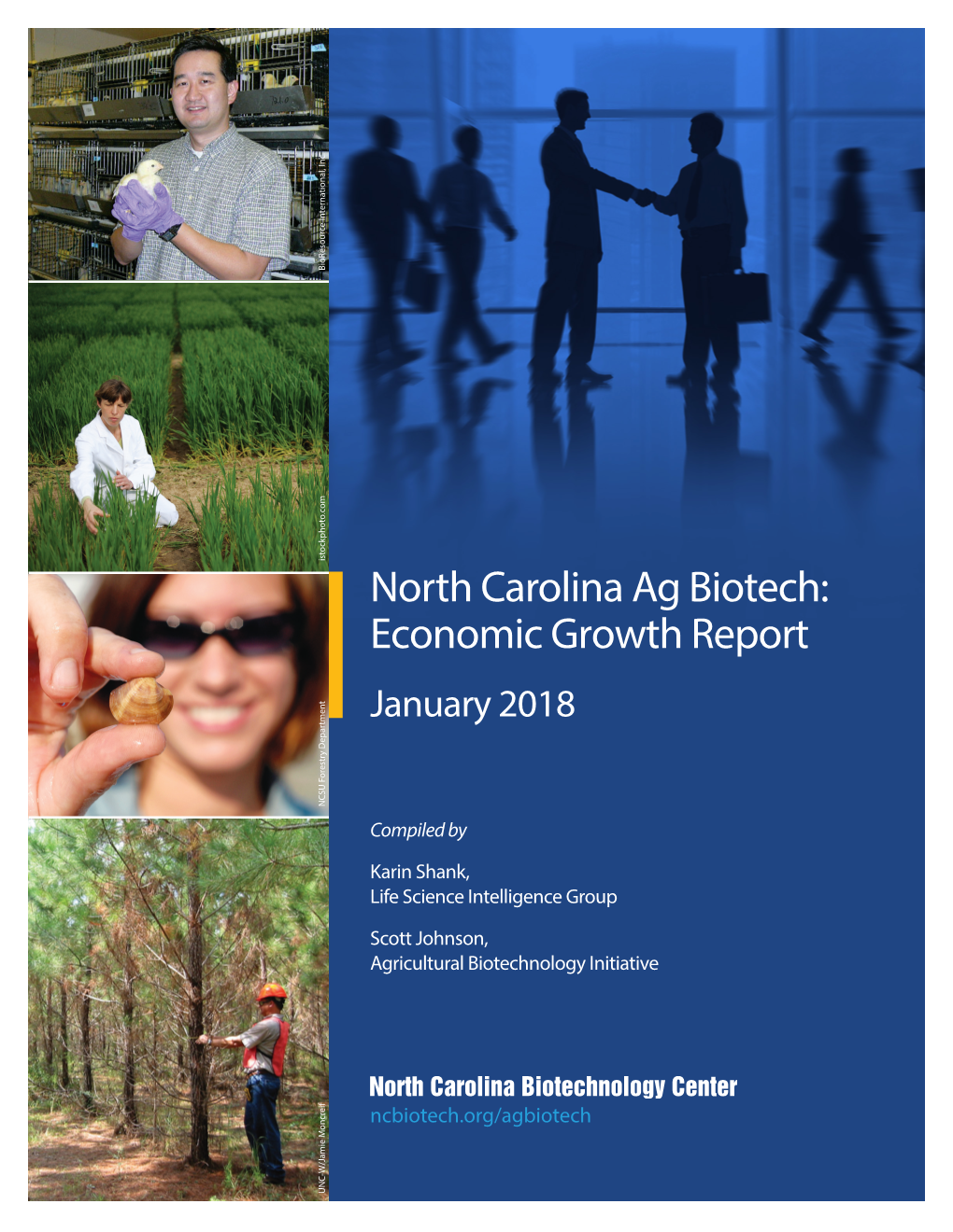 North Carolina Ag Biotech: Economic Growth Report January 2018 NCSU Forestry Departmentncsu Forestry Compiled By