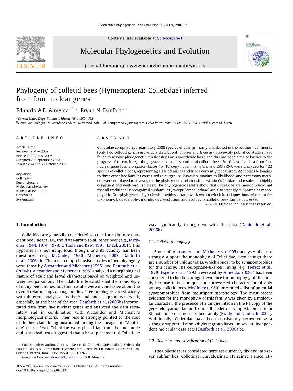 Phylogeny of Colletid Bees (Hymenoptera: Colletidae) Inferred from Four Nuclear Genes