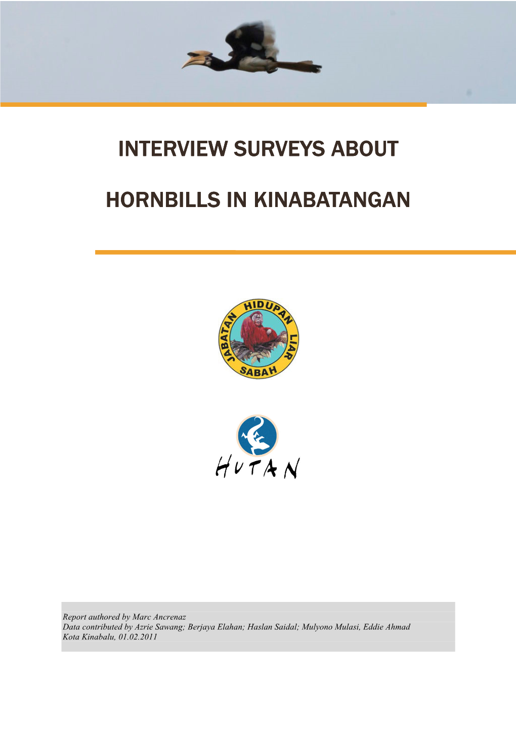Interview Surveys Interview Surveys About Hornbills in Kinabatangan