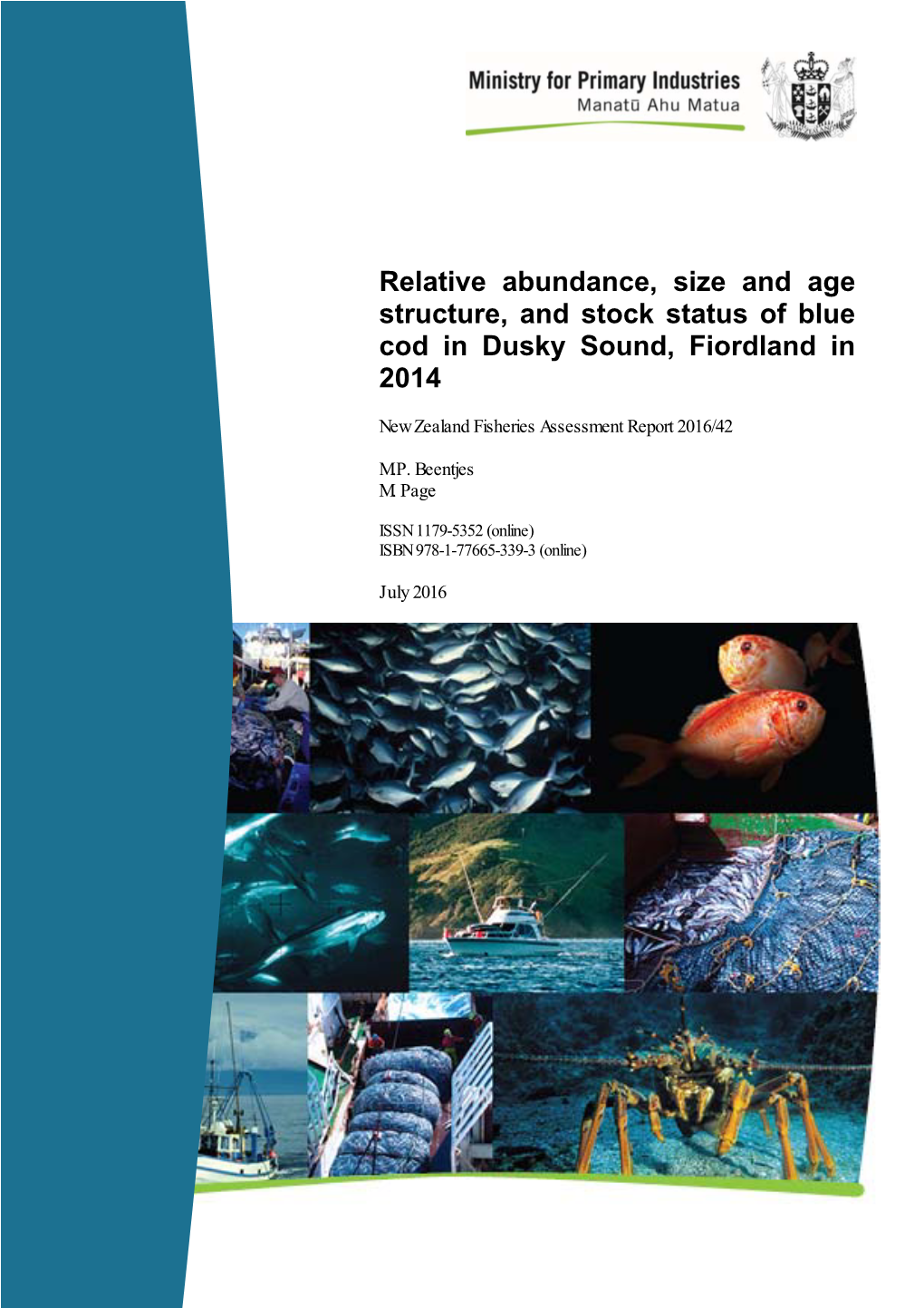 Relative Abundance, Size and Age Structure, and Stock Status of Blue Cod in Dusky Sound, Fiordland in 2014