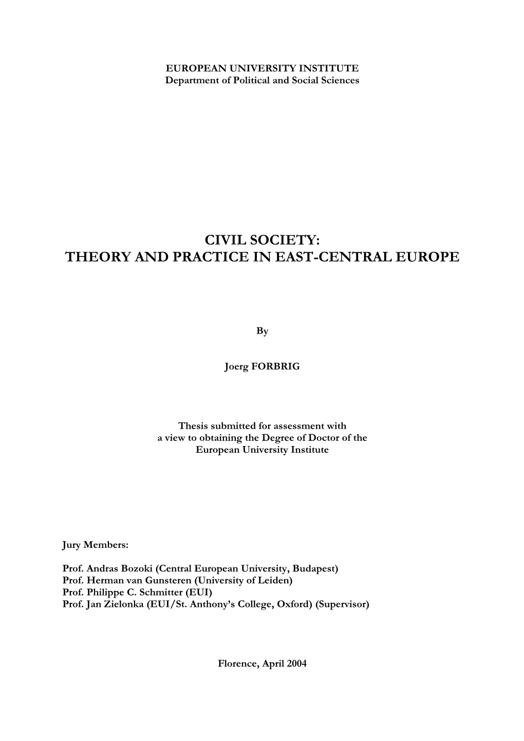 Civil Society: Theory and Practice in East-Central Europe