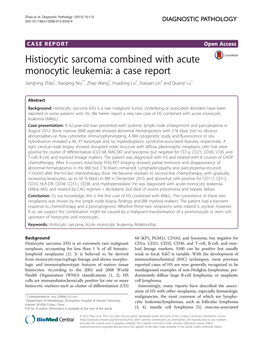 Histiocytic Sarcoma Combined with Acute Monocytic Leukemia: a Case Report Jiangning Zhao1, Xiaoqing Niu1*, Zhao Wang1, Huadong Lu2, Xiaoyan Lin3 and Quanyi Lu1