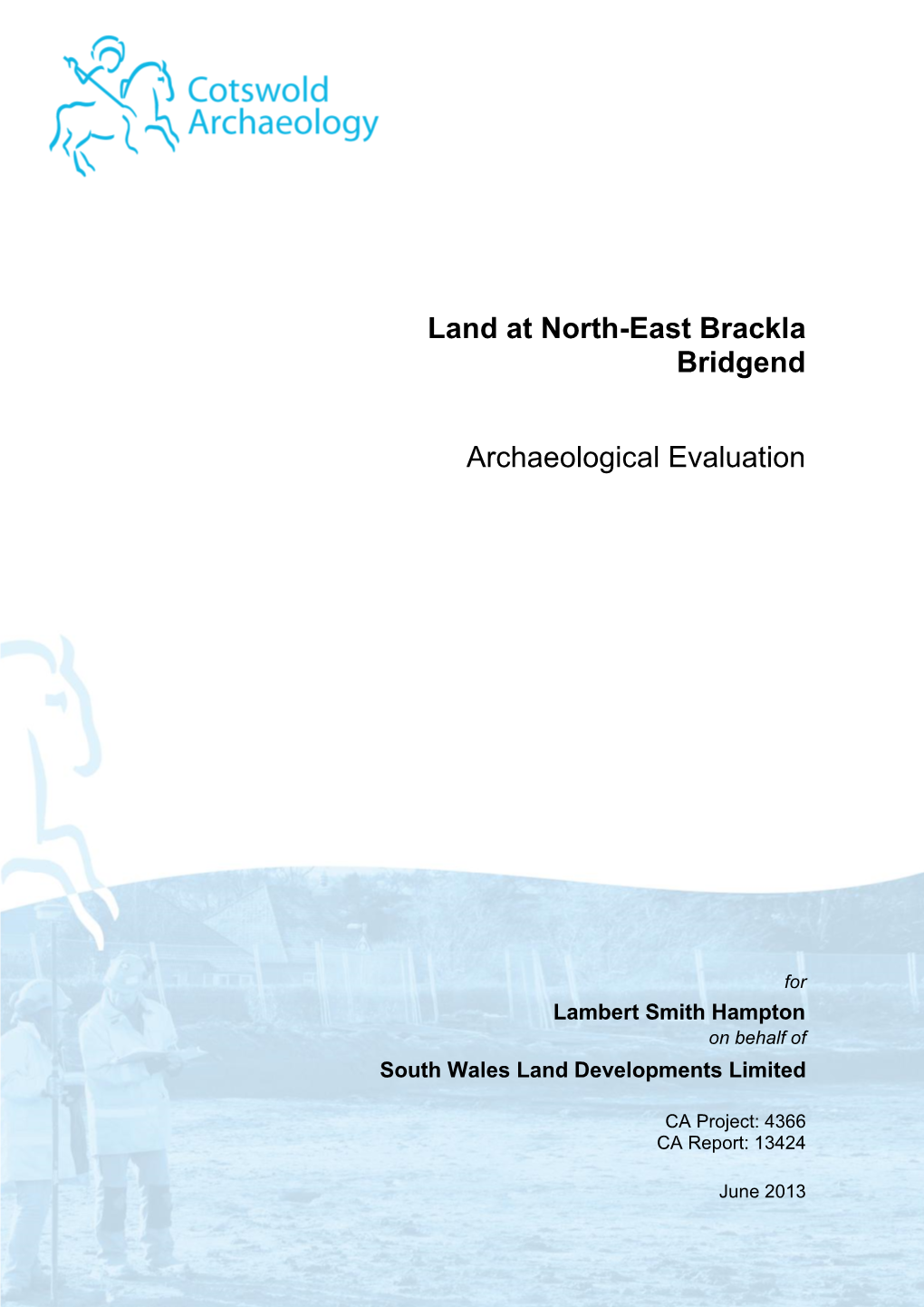 Land at North-East Brackla Bridgend Archaeological Evaluation