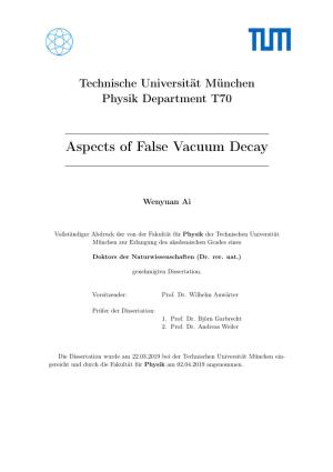 Aspects of False Vacuum Decay