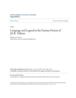 Language and Legend in the Fantasy Fiction of J.R.R. Tolkien Melissa K