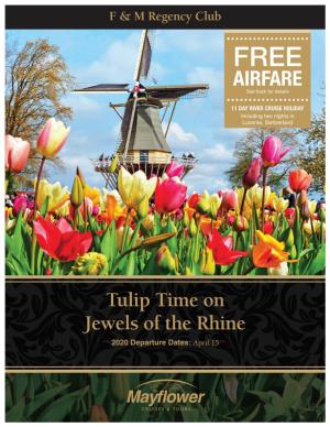 Tulip Time on Jewels of the Rhine AIRFARE