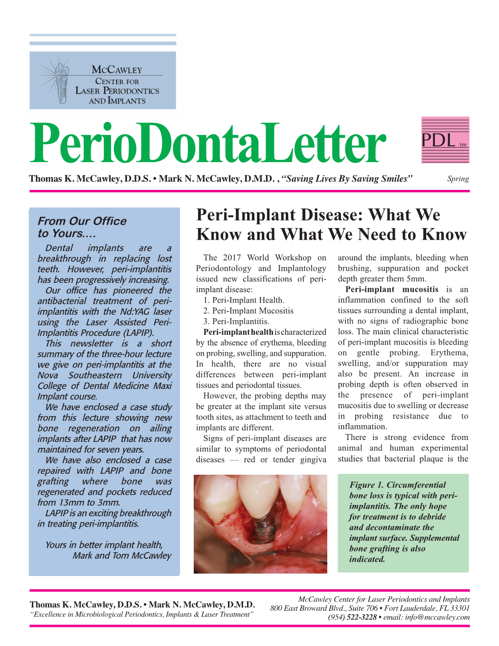 Peri-Implant Disease: What We at the Abutment/Implant Margin