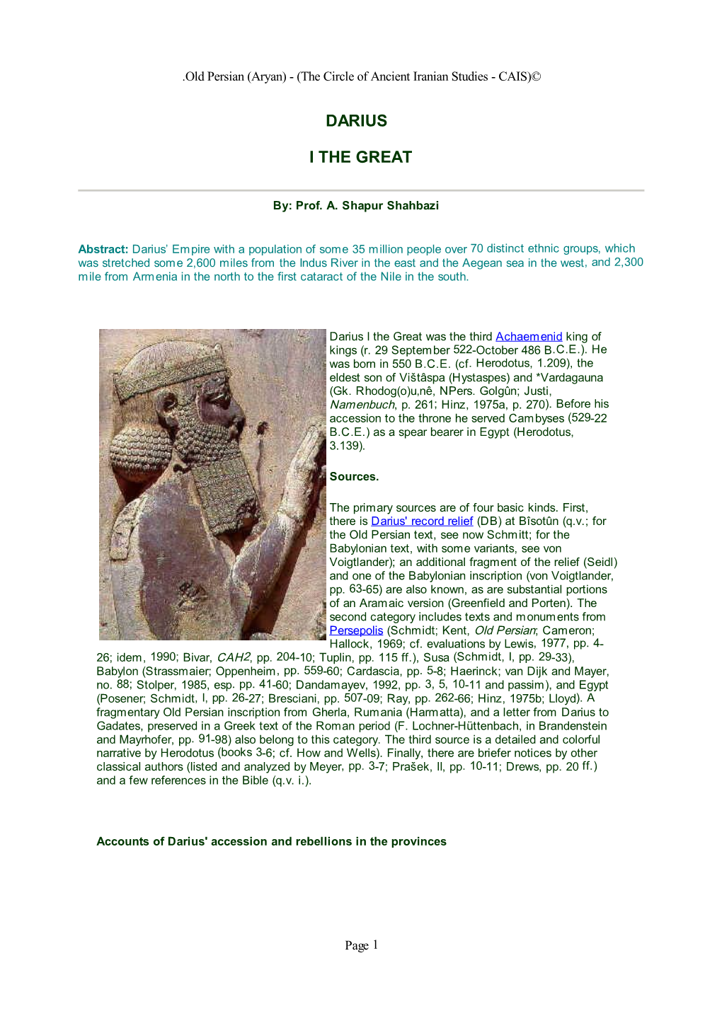 Darius I the Great Was the Third Achaemenid King of Kings (R