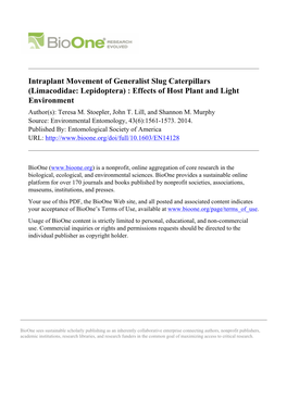 Intraplant Movement of Generalist Slug Caterpillars (Limacodidae: Lepidoptera) : Effects of Host Plant and Light Environment Author(S): Teresa M