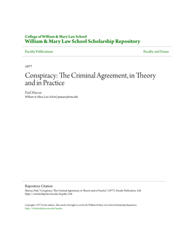 Conspiracy: the Criminal Agreement, in Theory and in Practice
