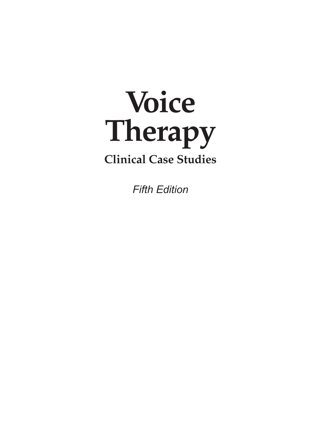 Voice Therapy Clinical Case Studies