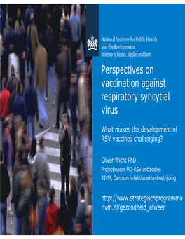 Perspectives on Vaccination Against Respiratory Syncytial Virus