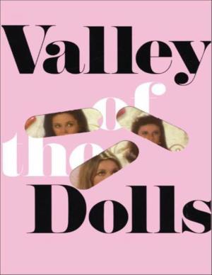 Valley of the Dolls a Novel