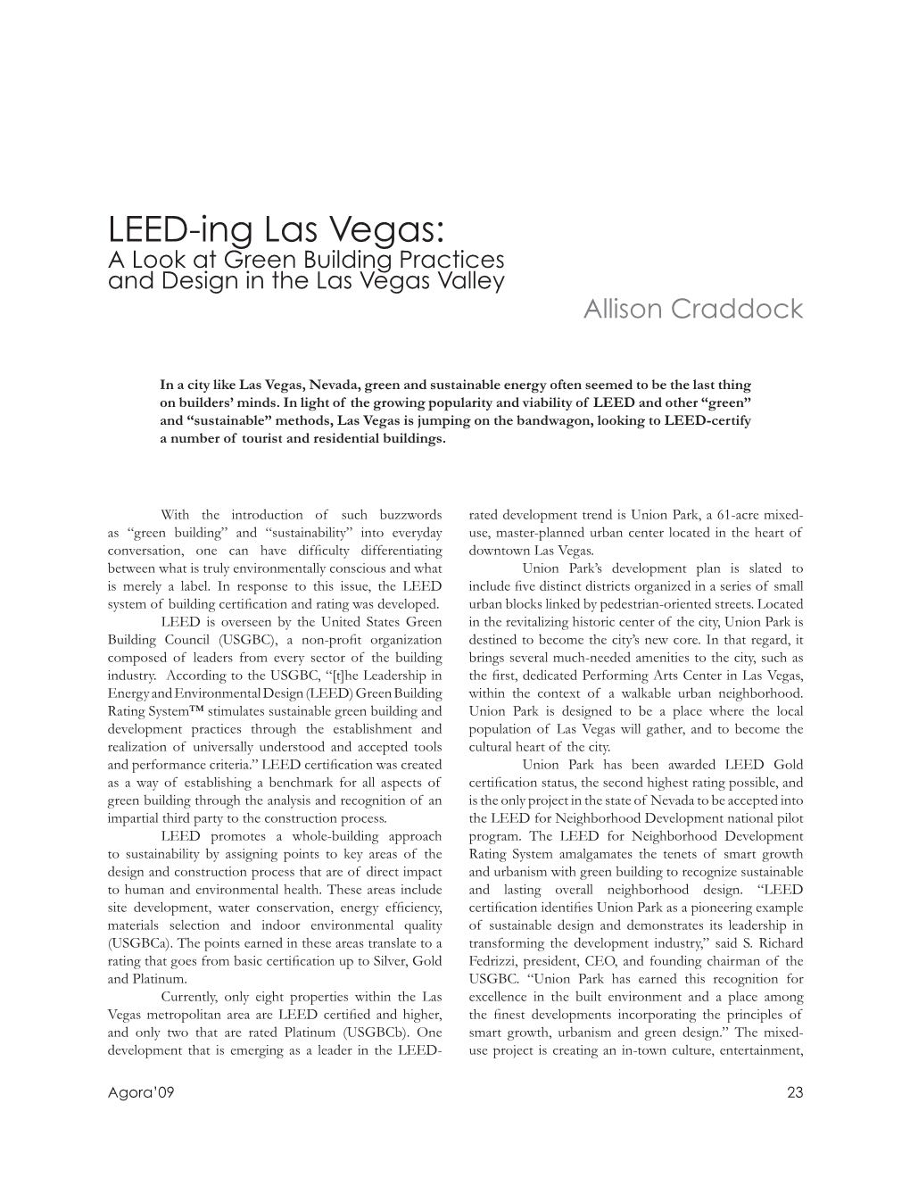 LEED-Ing Las Vegas: a Look at Green Building Practices and Design in the Las Vegas Valley Allison Craddock