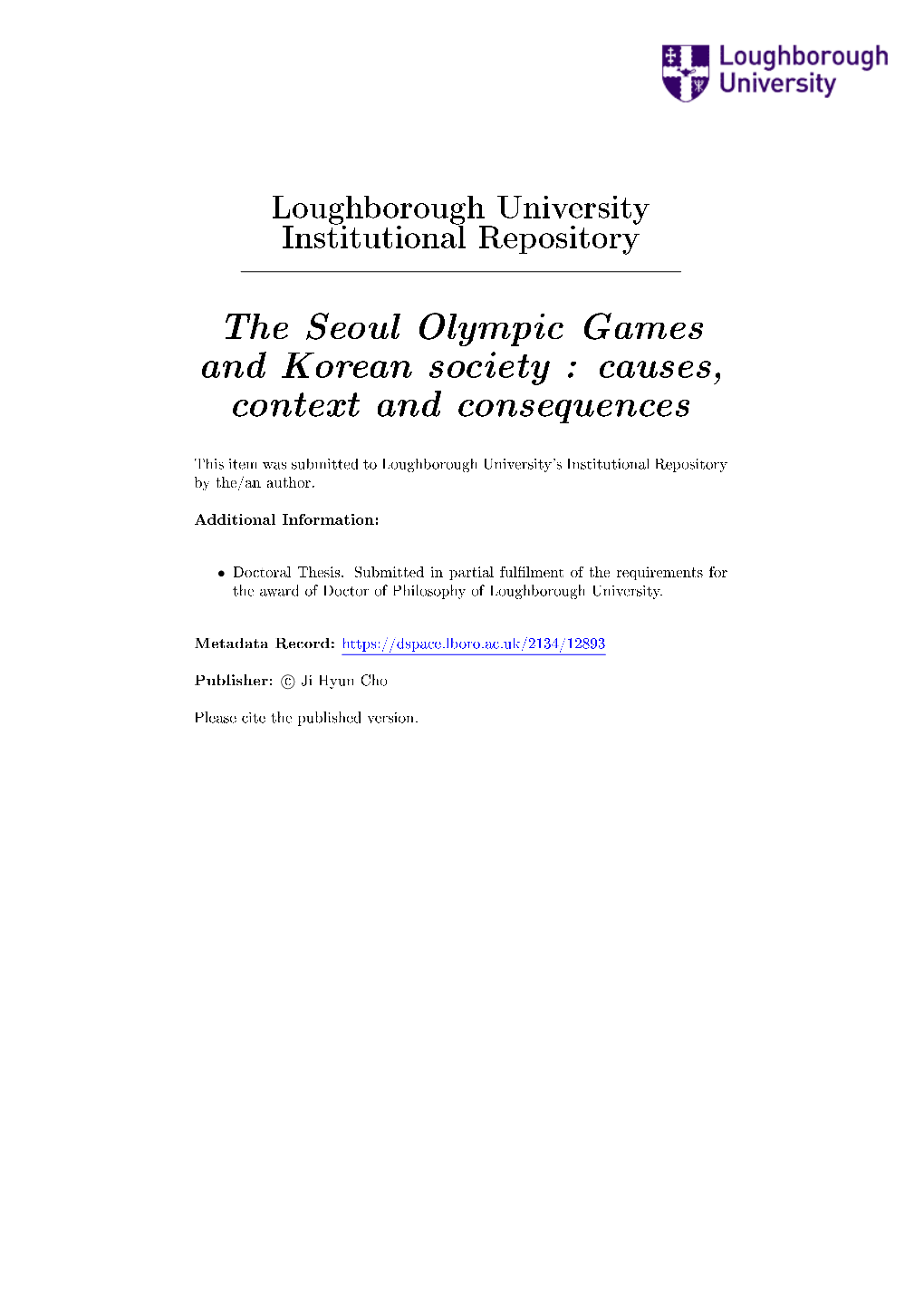 The Seoul Olympic Games and Korean Society : Causes, Context and Consequences