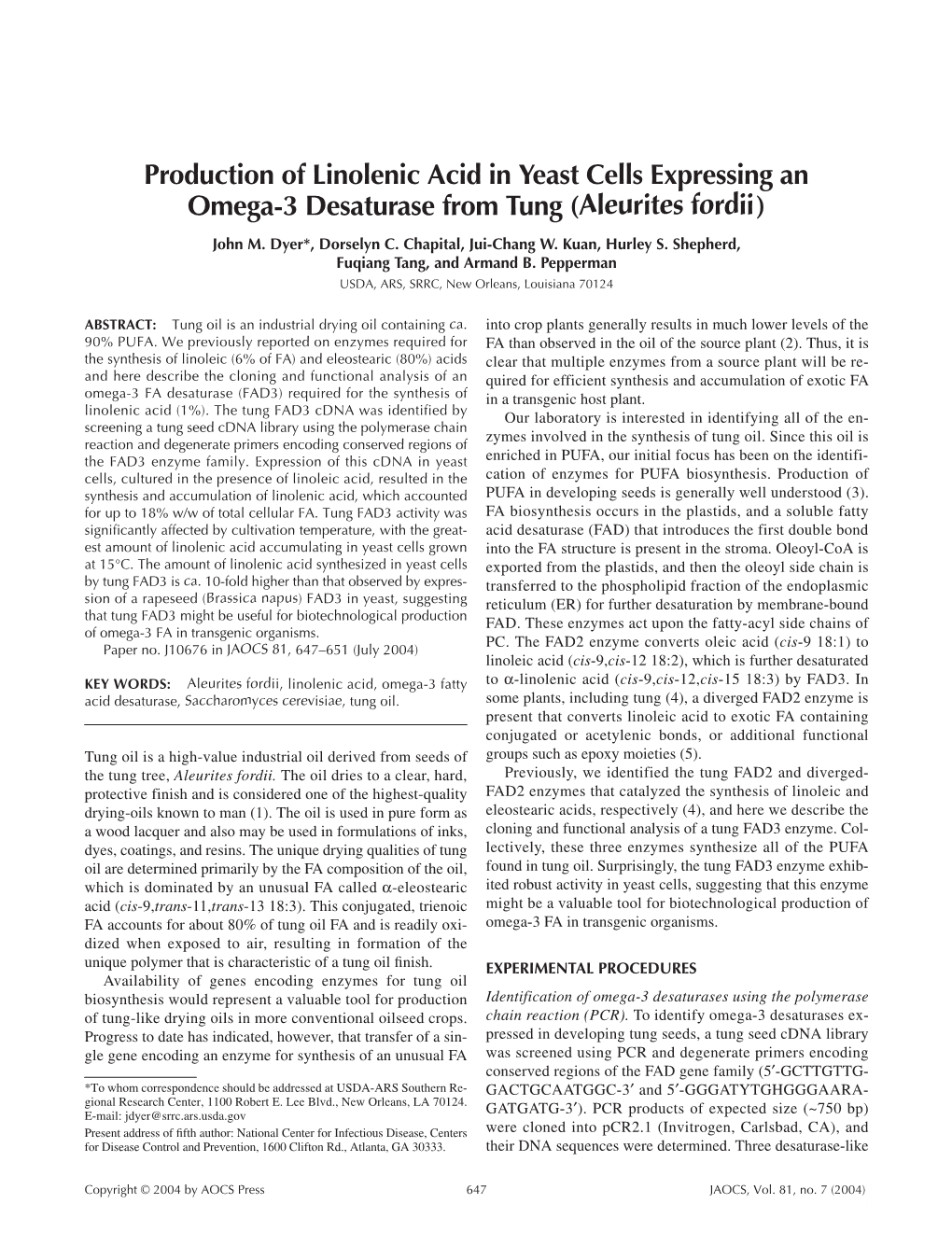 Production of Linolenic Acid in Yeast Cells Expressing an Omega-3 Desaturase from Tung (Aleurites Fordii) John M