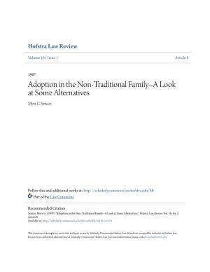 Adoption in the Non-Traditional Family--A Look at Some Alternatives Myra G